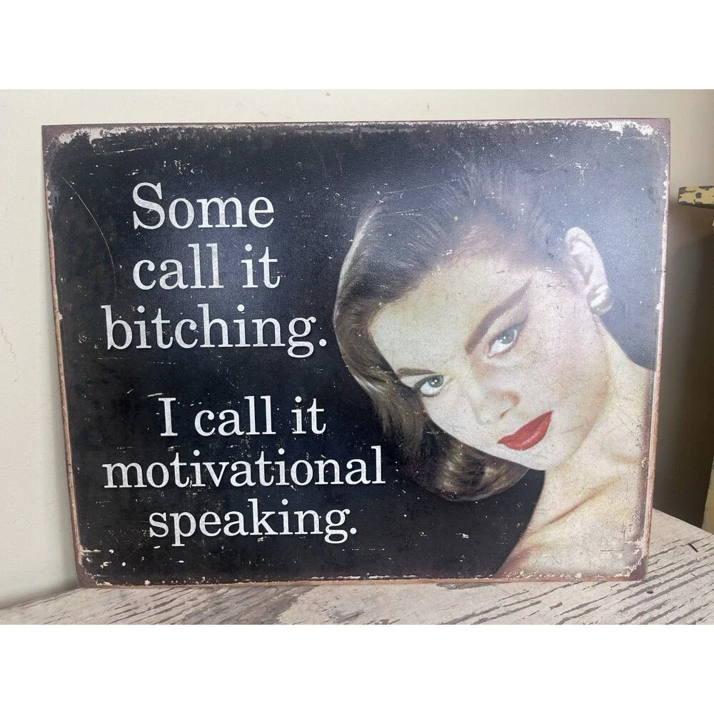 Vintage Metal Art Wall Decor 2010 “Bitching” Sign / Retro Vibe Humorous Fun